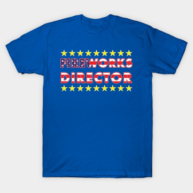 Fireworks Director T-Shirt by DPattonPD